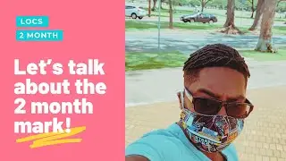 MOHAWK STARTER LOCS 2 MONTH UPDATE || FUTURE PLANS DISCUSSION