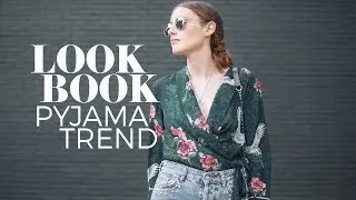 Lookbook Summer into Fall 2017 | How to style PJ's