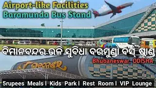 MOST LUXURIOUS BUS STAND in INDIA 🇮🇳New Baramunda Bus Stand l Bhubaneswar #ddlife #busstand #odisha 