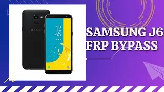 Samsung J6 FRP Bypass  | Samsung J600G FRP Bypass latest security