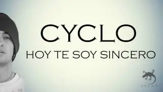 Cyclo - Hoy te soy sincero (Gecko Prod.)