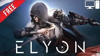 Elyon - New Free 2 Play MMORPG (PC) | Now Available