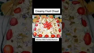 Creamy Fruit Chaat Recipe| Ramadan Special| Fruit Chaat Recipe #trending #2024 #faridakhanum #yt