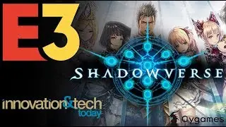 The Future of SHADOWVERSE by Cygames - E3 2018