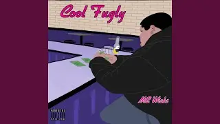 Cool Fugly