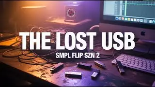 SMPL FLIP SZN 2 &ndash; The Lost USB Beat Mixtape (Week 1 Submissions)