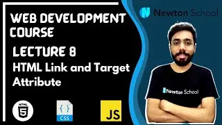 Lecture 8 HTML Links and Target Attribute | Hyperlink | Tag | Web Development Series | HTML CSS JS
