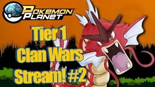 Pokemon Planet - Clan Wars Stream! #2