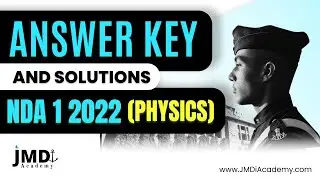 NDA 1 2022 PHYSICS ANSWER KEY !! COMPLETE QUESTIONS SOLUTION