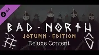 Прохождение Bad North #6     DLC   приспособление к сложностям