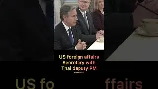 US foreign affairs secretary with Thai deputy PM