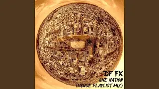 One Nation (House Playlist Mix)