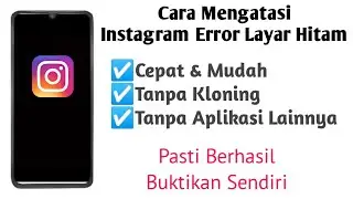 Cara mengatasi instagram error layar hitam tanpa kloning tanpa aplikasi tambahan terbaru  