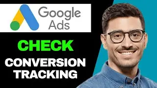 How To Check If Conversion Tracking Is Working Google Ads