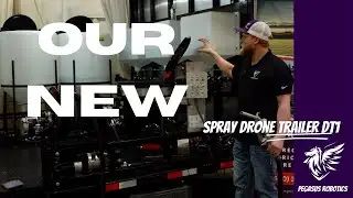 New Spray Drone Trailer | Pegasus Robotics