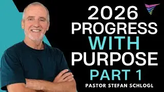 Pastor Stefan   2026   Progress with Purpose Pt  1