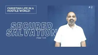 Christian Life in a Hostile World! A Daily Devotion from I Peter. (I Peter 1:3-5)