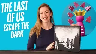The Last Of Us Escape the Dark   solo board game playthrough