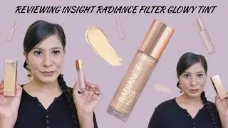 Insight Radiance Filter Glowy Tint-Fair (Review+Hand Swatch+Face Application)