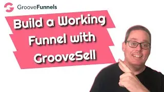 Upsell Funnel Using GrooveSell, GrooveFunnels and GroovePages to Make Money Online for FREE