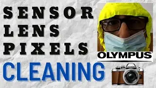 Cleaning Sensor & Lens & Dead Pixels | Micro Four Thirds | Olympus