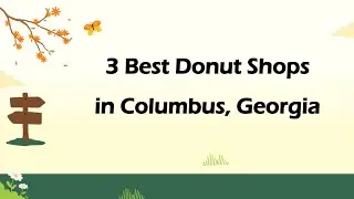 3 Best Donut Shops in Columbus, Georgia | Donut Stores