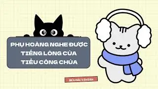 Truyện Audio - Phụ ho&agrave;ng nghe thấy tiếng l&ograve;ng của tiểu c&ocirc;ng ch&uacute;a #truyenaudio