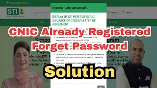 STI Jobs 2025 Online Apply Portal Problem Solution | STI Forget Password | STI CNIC Issues Solved