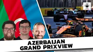 2025 Azerbaijan GP Prixview | Grid Talk Formula 1 Podcast
