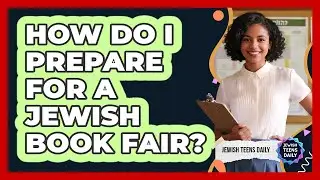 How Do I Prepare For A Jewish Book Fair?
