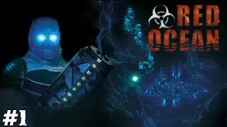 ПОДВОДНЫЙ IGI, НО НЕ СОВСЕМ ➤ Red Ocean (Прохождение) #1