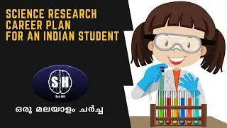 Science Research Career Plan for An Indian Student | Athul Thomas | Sci-Hii