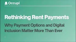 Rethinking Rent Payments: Why Payment Options and Digital Inclusion Matter More Than Ever