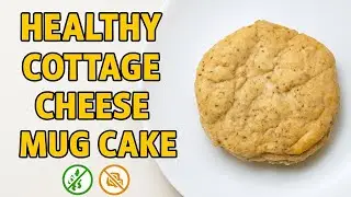 Healthy 5-Minute Cottage Cheese Mug Cake