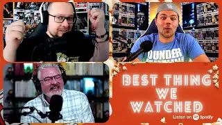 Malignant, The Voyeurs & Cussing - The Best Thing We Watched w/@TheRubyTuesday & @AustinBurke