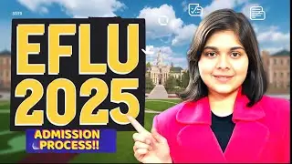 EFLU 2025 Admission Process Explained | CUET, Syllabus, Tips & FAQs