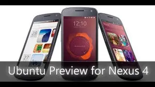 Ubuntu Touch Preview for Nexus 4 Review