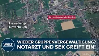 HEINSBERG: M&auml;dchen (17) vergewaltigt! F&uuml;nf M&auml;nner festgenommen! SEK-Einsatz in NRW