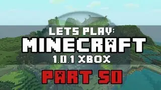 Давайте поиграем в Minecraft на Xbox 360: обновление TU10 | Часть 50 &mdash; Еще больше расширений для железнодорожных путей!