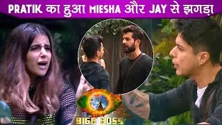Bigg Boss 15 Update: Miesha CRIES; Pratik Sehajpal's Massive Fight With Jay Bhanushali & Miesha