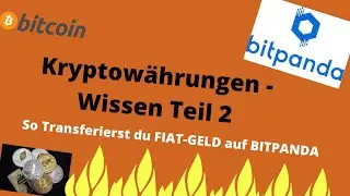 Bitpanda Fiatgeld einzahlen ➡ Kryptowissen Teil 2 🔥🔥