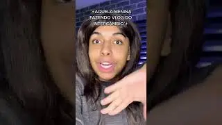 A MENINA DO INTERC&Acirc;MBIO