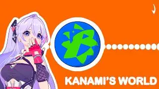 KANAMI'S WORLD