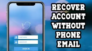 How To Recover Twitter Account Without Email & Phone Number | Recover Forgotten Twitter Password