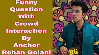 Funny Questions With Crowd Interaction | Anchor Rohan Golani  | Wedding Sangeet Ceremony Events