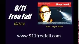 9/11 Free Fall 10/2/14: Mark Crispin Miller