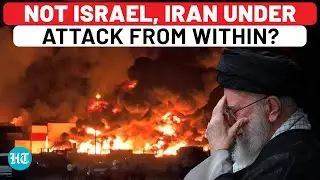 Rebel Group Behind Explosions & Fires Across Iran? IRGC Busts Sabotage Cell Amid Israel Tensions