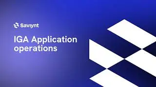 Track 3- IGA fundamentals | Application operations