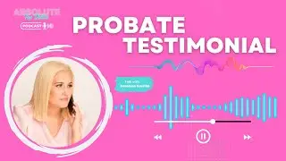 Probate Testimony of Incarcerated Heir | Successful PROBATE SALE