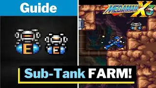 Mega Man X3 - Sub Tank | Life farming [Guide]